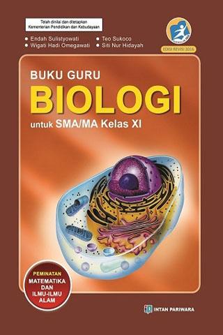 SMA - Buku Teks Pendamping - Guru - Biologi Kelas XI Peminatan Matematika dan Ilmu Alam