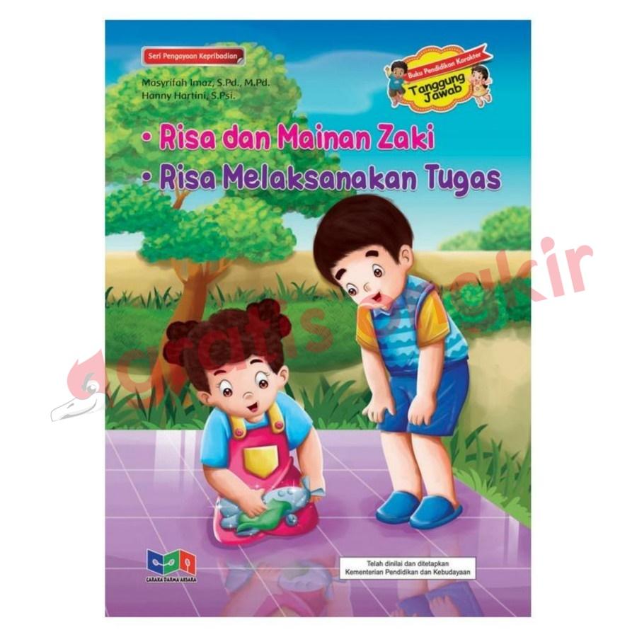 Risa Dan Mainan Zaki-Risa Melaksanakan Tugas-Buku Pendidikan Karakter Tanggung Jawab