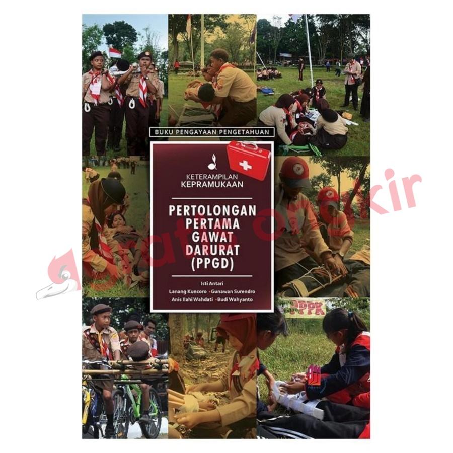 Keterampilan Kepramukaan: Pertolongan Pertama Gawat Darurat (PPGD)